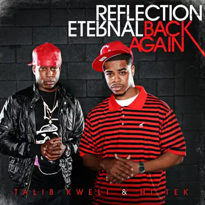 Reflection Eternal: Back Again - Single - Talib Kweli