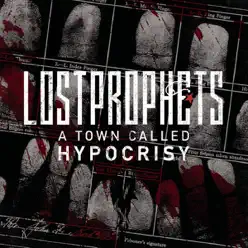 A Town Called Hypocrisy - Single - Lostprophets