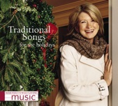 Martha Stewart Living Music: Traditional Songs for the Holidays, 2005