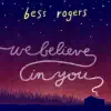 We Believe In You - Single album lyrics, reviews, download