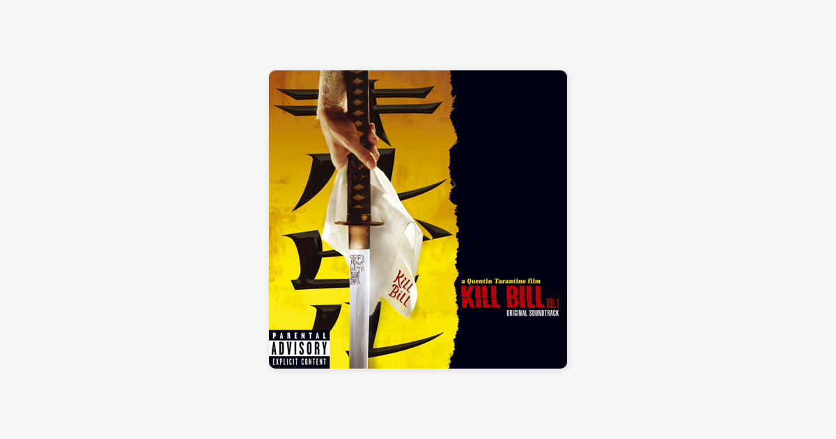 Kill kill ost. Kill Bill Vol 1. Kill Bill Soundtrack.