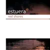 Red Shores - EP album lyrics, reviews, download