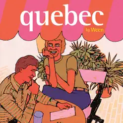 Quebec - Ween