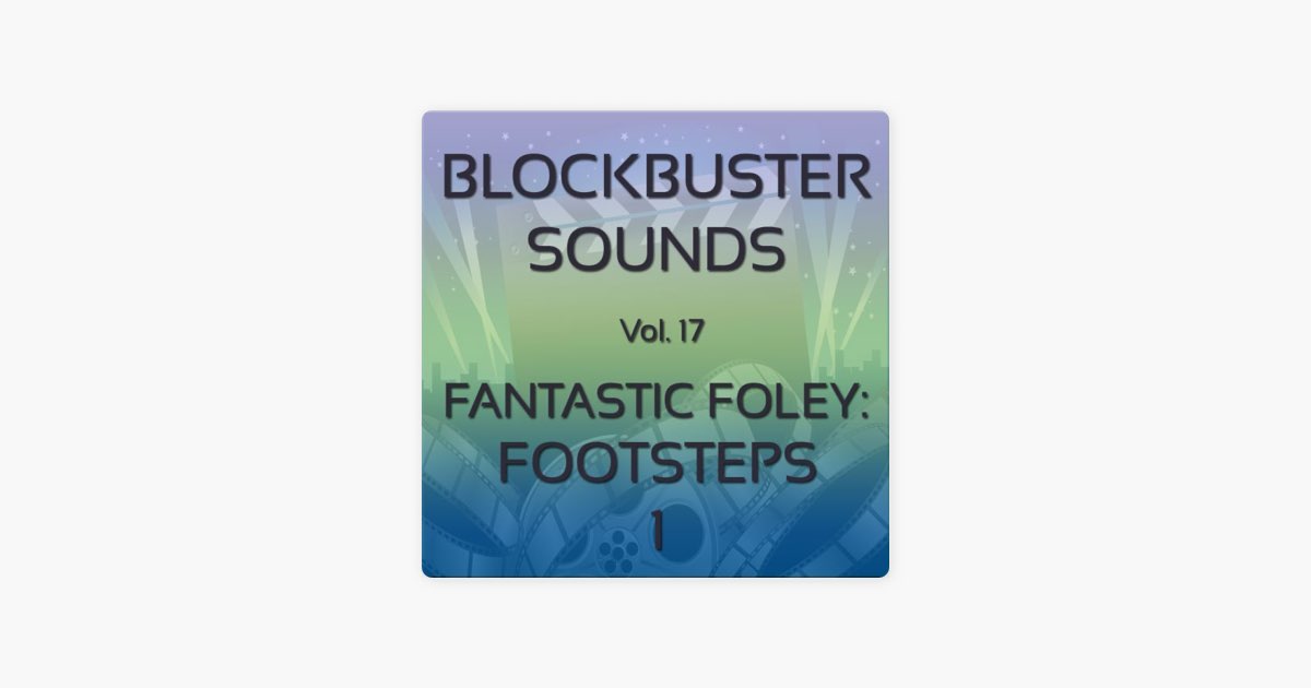 Presence footsteps 1.20 1. Sound ideas Foley Footsteps.