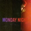 Monday Night (Bonus Track Version)