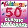 50 Classic Kid's Songs album lyrics, reviews, download