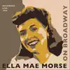 Ella Mae Morse On Broadway album lyrics, reviews, download