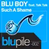 Such a Shame (feat. Talk Talk) [Remixes] - EP album lyrics, reviews, download