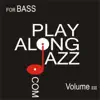 Play Along Jazz.Com - for Bass Vol Iii album lyrics, reviews, download