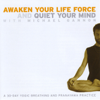 Awaken Your Life Force and Quiet Your Mind - Michael Gannon