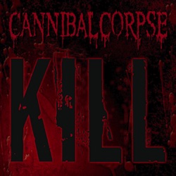 Cannibal Corpse - Make Them Suffer