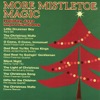 More Mistletoe Magic