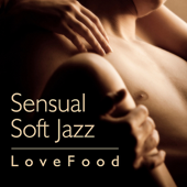 Sensual Soft Jazz - Love Food