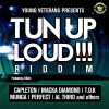 Tun Up Loud!!! Riddim