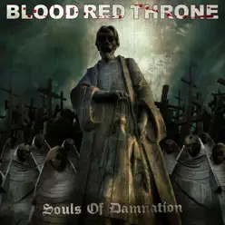 Souls of Damnation - Blood Red Throne