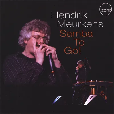 Samba to Go! - Hendrik Meurkens