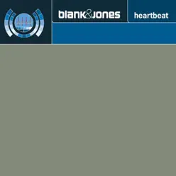 Heartbeat - Blank & Jones Heartbeat - Blank & Jones