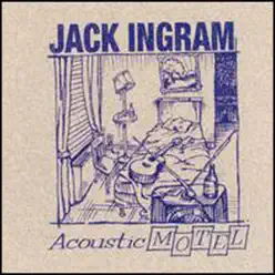 Acoustic Motel - Jack Ingram