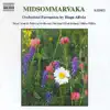 Stream & download Alfven: Midsummer Vigil (Sweden Only)