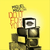 Miguel Migs - Do It for You - Original Vocal