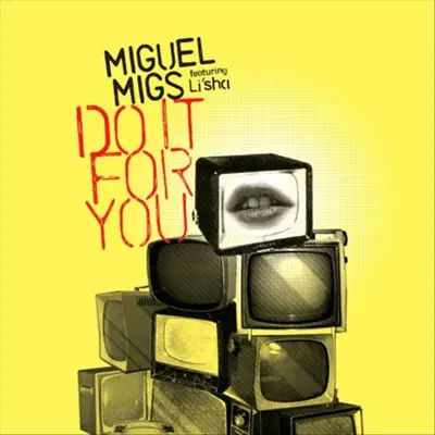 Do It for You - EP - Miguel Migs Do It for You - EP - Miguel Migs