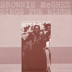 Brownie McGhee Sings the Blues - Brownie McGhee Brownie McGhee Sings the Blues - Brownie McGhee