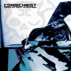 Frost EP: Sent to Destroy - Combichrist