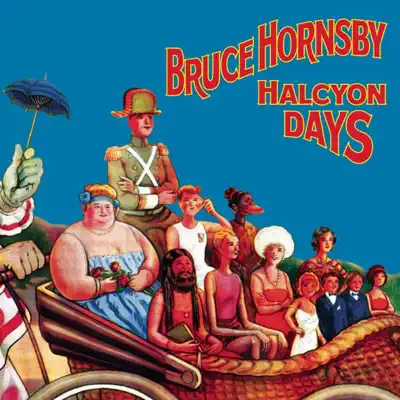 Halcyon Days (Value Added for Tower) - Bruce Hornsby