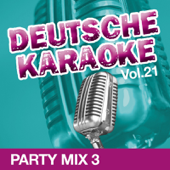 Deutsche Karaoke, Vol. 21: Party Mix 3 - Karaoke Star Explosion