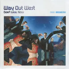 Don't Look Now by Way Out West album reviews, ratings, credits