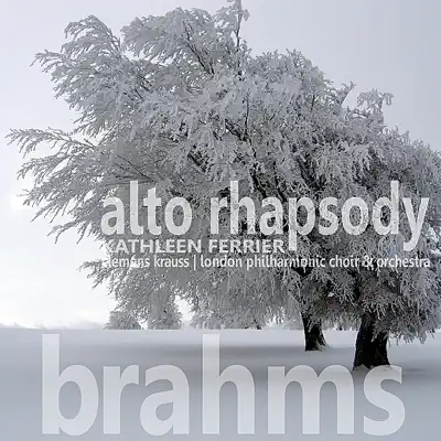Brahms: Alto Rhapsody, Op. 53 - London Philharmonic Orchestra