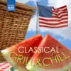 Stream & download Classical Grill & Chill