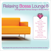 Relaxing Bossa Lounge 8 - Vários intérpretes