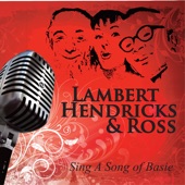 Lambert, Hendricks & Ross - Everyday I Have the Blues