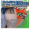 Bachatata… Pa' la Calle 2005