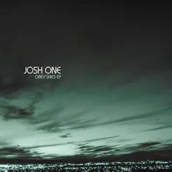 Grey Skies - EP by Josh One album reviews, ratings, credits
