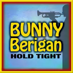 Hold Tight by Bunny Berigan album reviews, ratings, credits