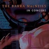 The Barra MacNeils - A Thousand Miles