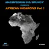 Stream & download African Weapons Vol.1 - EP - Single