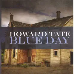 Blue Day - Howard Tate Blue Day - Howard Tate