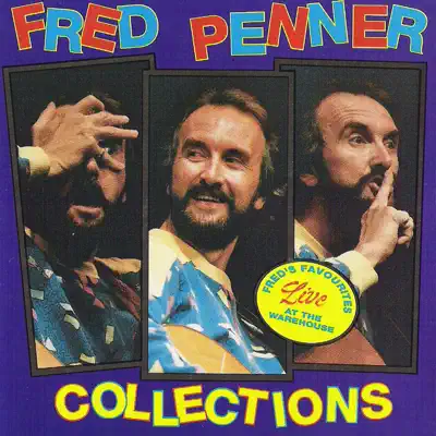 Collections - Fred's Favourites Live At the Warehouse - Fred Penner Collections - Fred's Favourites Live At the Warehouse - Fred Penner