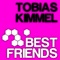 Best Friends - Tobias Kimmel lyrics