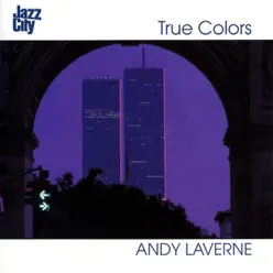 True Colors - Andy LaVerne True Colors - Andy LaVerne