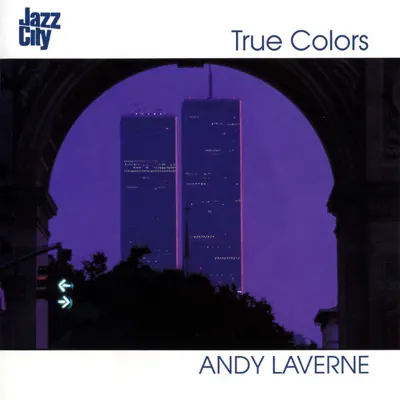 True Colors - Andy LaVerne True Colors - Andy LaVerne