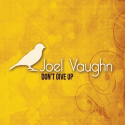 Joel Vaughn - Come As You Are