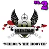 Where's The Hoover? - Single album lyrics, reviews, download