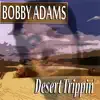 Stream & download Desert Trippin'