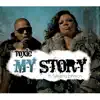 Stream & download My Story (feat. Syleena Johnson) - Single