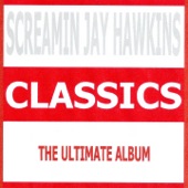 Screamin' Jay Hawkins - I Put a Spell On You