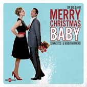 Merry Christmas, Baby (feat. Sinne Eeg & Bobo Moreno) artwork
